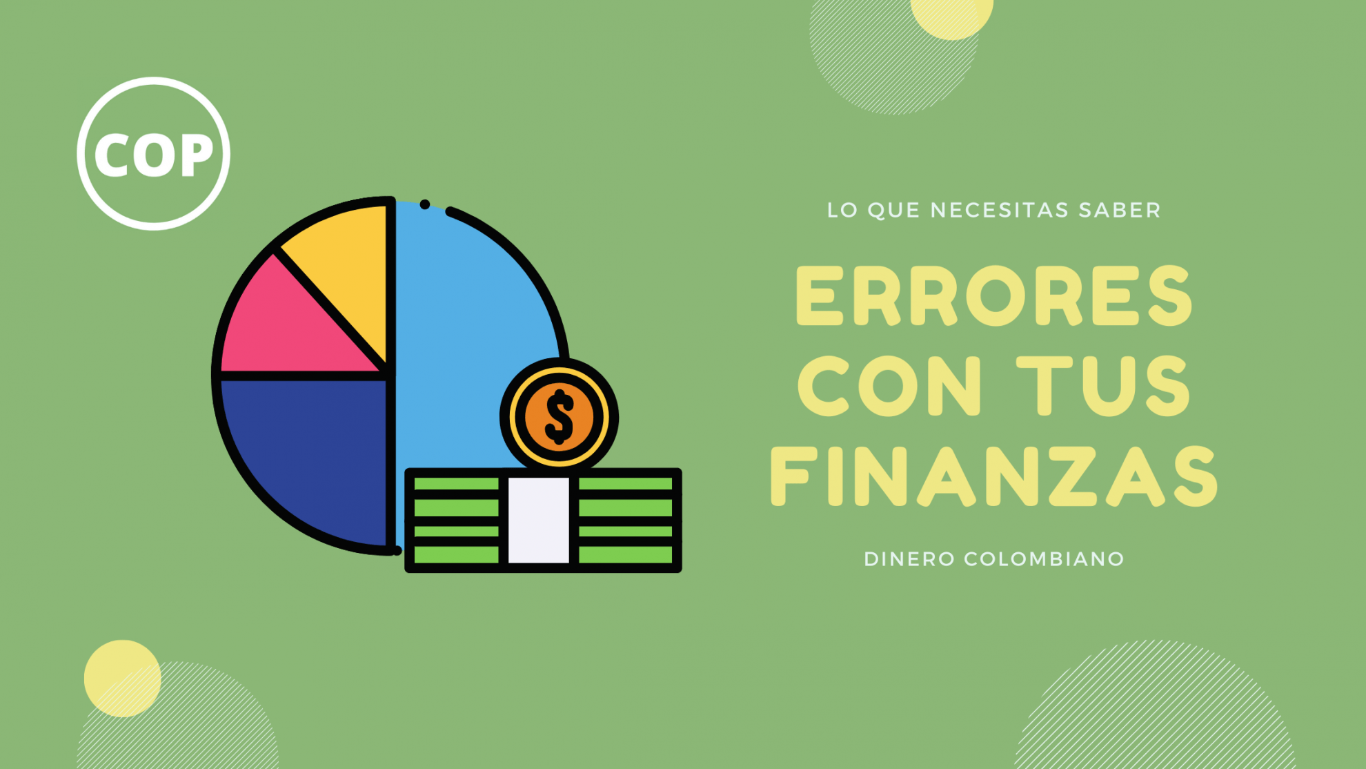 9 Errores comunes en las Finanzas Personales • Dinero Colombiano 2024